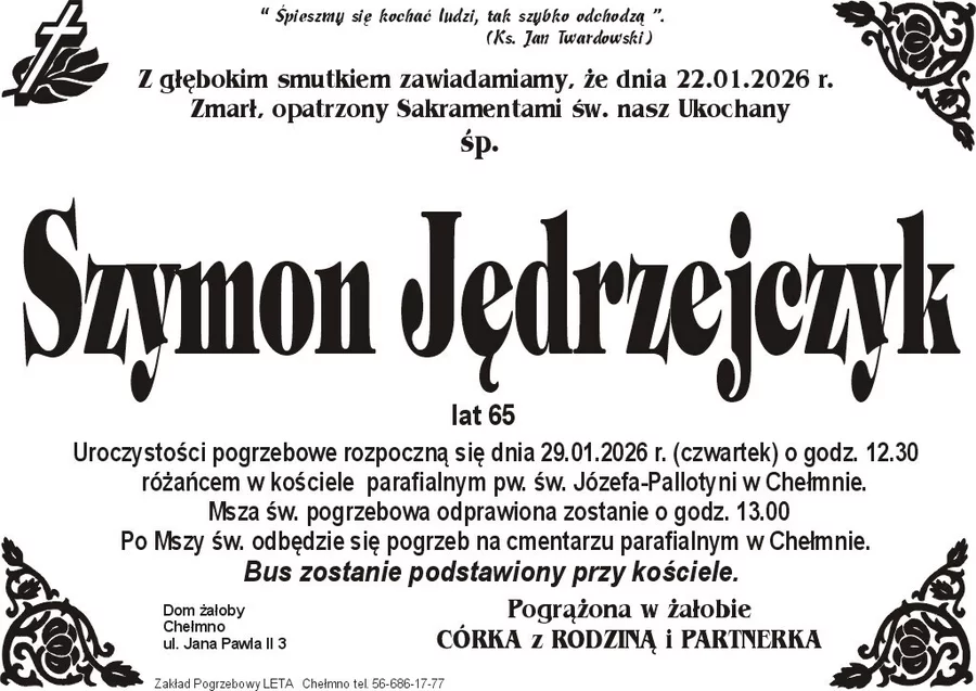 W komentarzach wpisujemy wspomnienia i kondolencje.