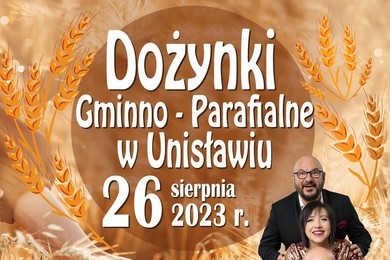 Dożynki w Unisławiu. Zabawa przy muzyce, z przymrużeniem oka