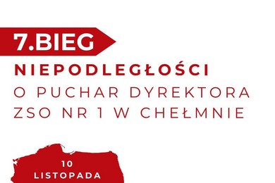 Bieg Niepodległości w Chełmnie [TRASA, ZAPISY]