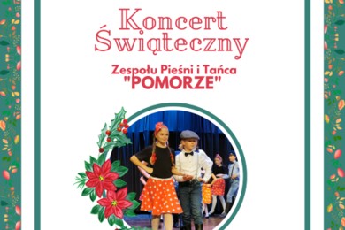 Koncert Świąteczny w Chełmnie. Zaśpiewa i zatańczy „Pomorze”