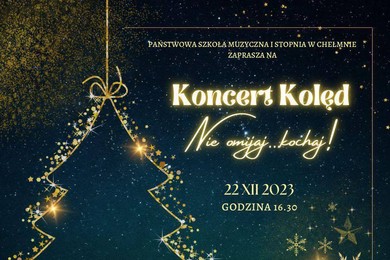 Koncert kolęd w szkole muzycznej w Chełmnie. Magiczne chwile gwarantowane