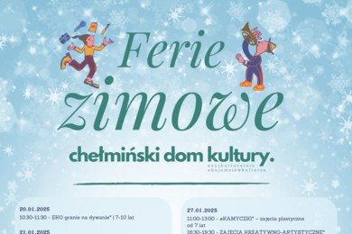 Kreatywne ferie z domem kultury w Chełmnie [PROGRAM] 