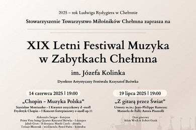 Letni Festiwal „Muzyka w zabytkach Chełmna” [PROGRAM]