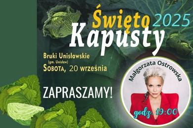 Święto Kapusty w Brukach Unisławskich. Z Małgorzatą Ostrowską bawimy się przy Meluzynie! [PROGRAM]